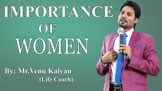 Importance of Women by Venu Kalyan | UNIK LIFE I Telugu Motivational Speech