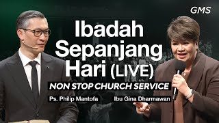 Ibadah Sepanjang Hari (LIVE) - 15 Desember 2024 (GMS Church)