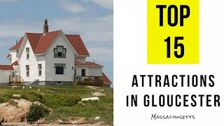 Top 15. Best Tourist Attractions in Gloucester, Massachusetts
