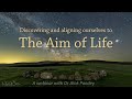 The Aim of Life (TE 278)