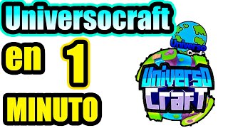 Universocraft en 1 MINUTO