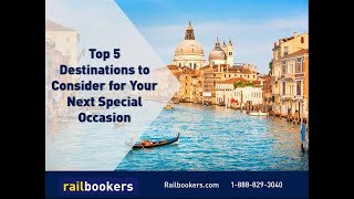 Top 5 Destinations to Consider for Your Next Special Occasion