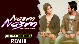 Nazm Nazm | Club Remix |  DJ Dalal London | Bareilly Ki Barfi | Kriti Sanon, Ayushmann Khurrana