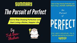 "The Pursuit of Perfect" By Tal Ben-Shahar Book Summary | Geeky Philosopher