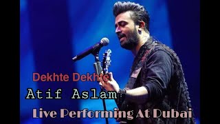 Atif Aslam Live Performance Dekhte Dekhte At Dubai On 15 Jan 2021