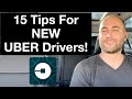 15 TIPS FOR NEW UBER DRIVERS!