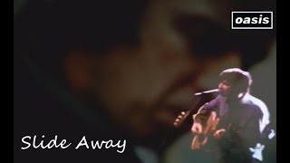 Oasis - Slide Away Acoustic (Chicago 1998) [Best Version] - Remastered HQ audio