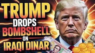 Trump Drops BOMBSHELL on Iraqi Dinar – New Exchange Rate Finally REVEALED! 💵📈 IQD NEWS_1080p