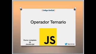 JavaScript Curso Básico 11 - Operador Ternario