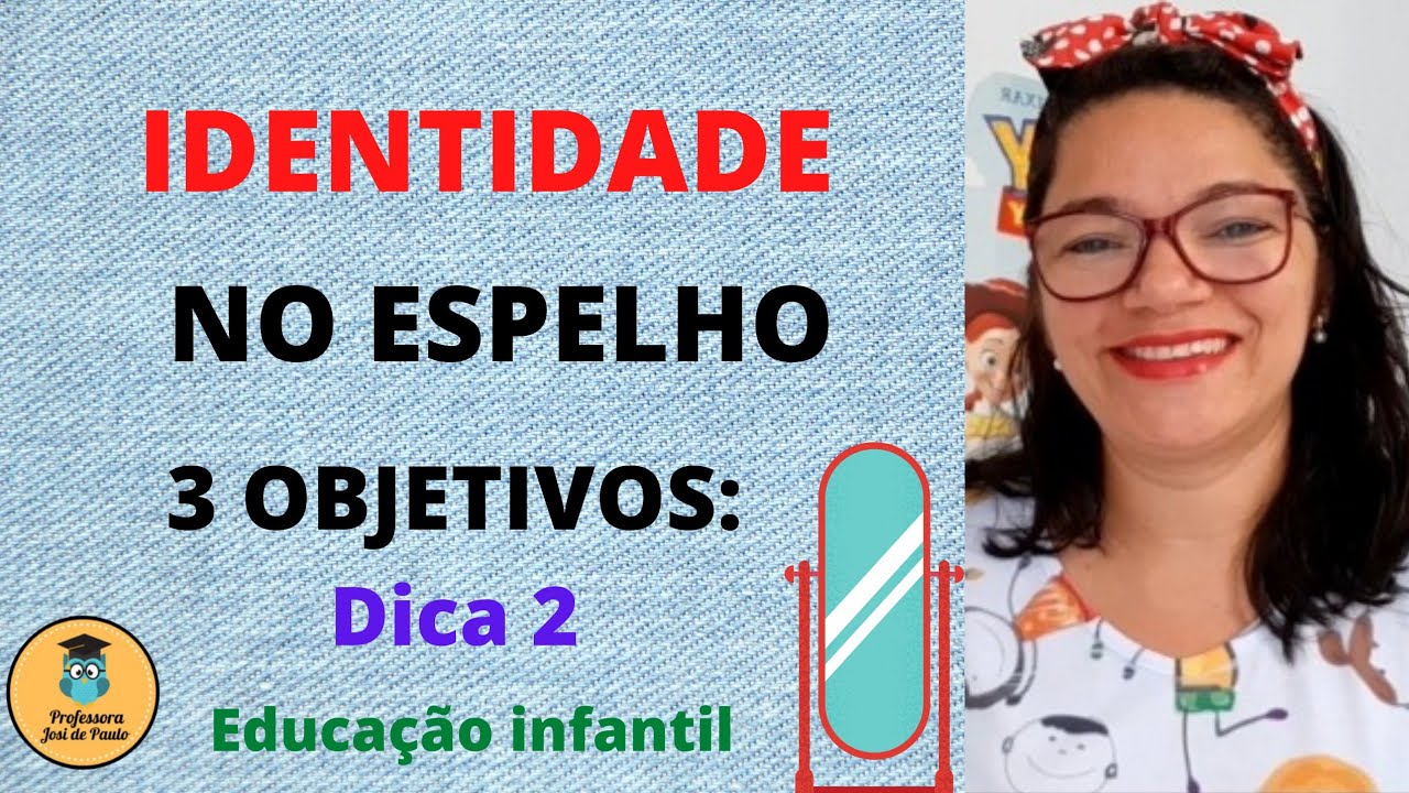 Identidade No Espelho Para Crianças De 0 A 5 Anos / Dicas E Objetivos ...