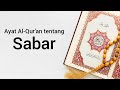 Ayat Al Quran tentang Sabar - Syaqqotun Channel