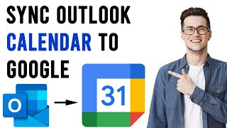 How to Sync Outlook Calendar to Google calendar (EASY)