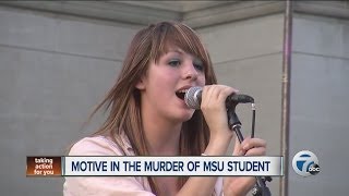 Motive in the murder of MSU student
