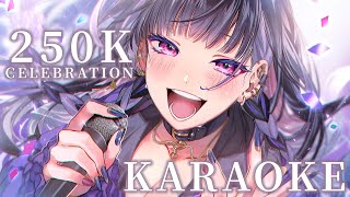 【KARAOKE】250K SUB CELEBRATION KARAOKE 【NIJISANJI EN | Meloco Kyoran】