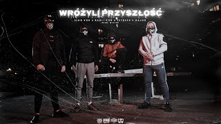 ELKOKDR/RADLIKDR/ZETBEES/GAJOR/-WRÓŻYLI PRZYSZŁOŚĆ/PROD.MYSZOR OFFICIAL VIDEO/