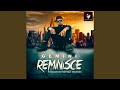 Reminisce
