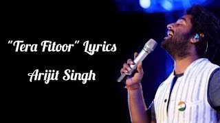 Arijit Singh Superhit Song (Tera Fitoor Lyrics) Arijit Singh Song