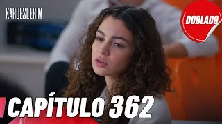 Todo por mi Familia - Kardeslerim | Capítulo 362 - Review