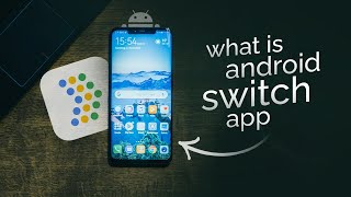 What is Android Switch App? (explained)