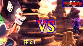 夢の対決！大猿バーダックvsブロリー強化[ドラゴンボールゼノバース2]　♯21