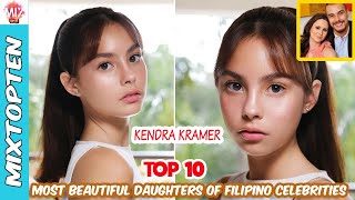 TOP 10 MOST BEAUTIFUL DAUGHTERS OF FILIPINO CELEBRITIES #philippines #trending #viralvideo