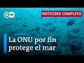 DW Noticias del 05 de marzo: Histórico acuerdo global para proteger los océanos [Noticiero completo]