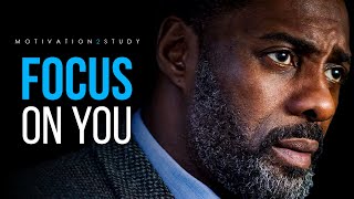 FOCUS ON YOU NOT OTHERS | Best Motivational Speech Compilation EVER