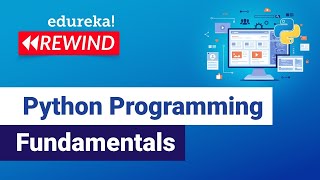 Python Programming Fundamentals | Python Programming | Edureka | Python Rewind - 7