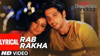 Rab Rakha Lyrical Video | Love Breakups Zindagi |Zayed Khan, Dia Mirza | Sonu Nigam | Shreya Ghoshal