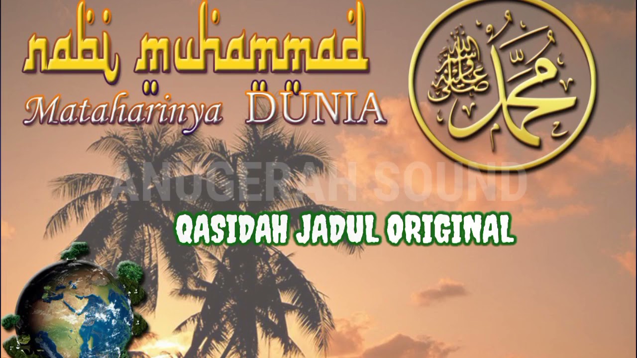 NABI MUHAMMAD MATAHARINYA DUNIA || Qasidah Jadul || Lagu Nostalgia ...