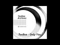 Teebee - Only You