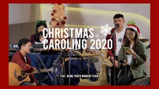 CHRISTMAS CAROLING SONGS 圣诞报佳音组曲 2020 （feat. MEMC Youth Worship Team)