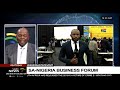 A wrap of the SA-Nigeria Business Forum: Arabile Gumede