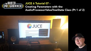 JUCE 6 Tutorial 07 - Creating Parameters with the AudioProcessorValueTreeState Class (Pt 1 of 2)