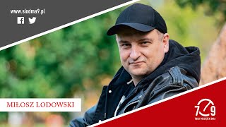 Miłosz Lodowski - publicysta