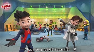 (Vietsub) Ejen Ali - Mission: Raya 2018