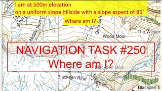 Map Reading Task 250 Work out where I am on the map