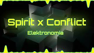 Elektronomia - Spirit x Conflict