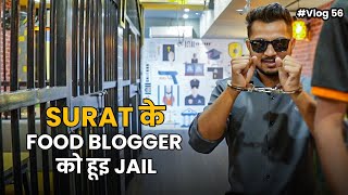 #vlog 56 : Got Arrested In Jail Cafe Surat 😱 | Vatsal Jariwala