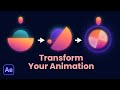 4 Super Easy Ways To Transform Your After Effects Animation | Motion Design Pro Tips