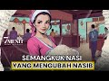 Buah Kebaikan Dari Semangkuk Nasi - Kisah Inspirasi | Motivasi