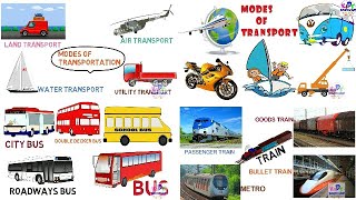 Modes of Transport for kids || Types of transportation || Transportation video | Transport Vehicles