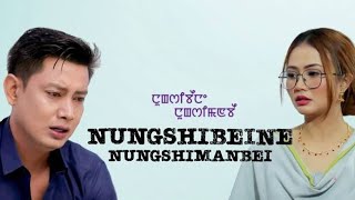 Nungshibeine Nungshimanbei - Manipuri New Film part 1