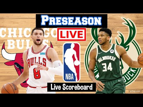 LIVE: CHICAGO BULLS Vs MILWAUKEE BUCKS | NBA PRESEASON | PLAY BY PLAY ...