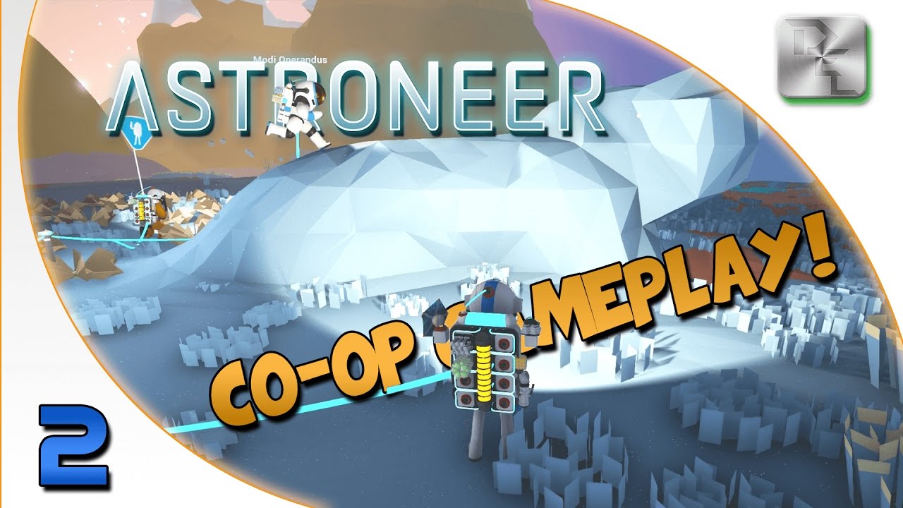 Astroneer Co-op Gameplay - Astroneer Multiplayer Let's Play - Ep 2 ...