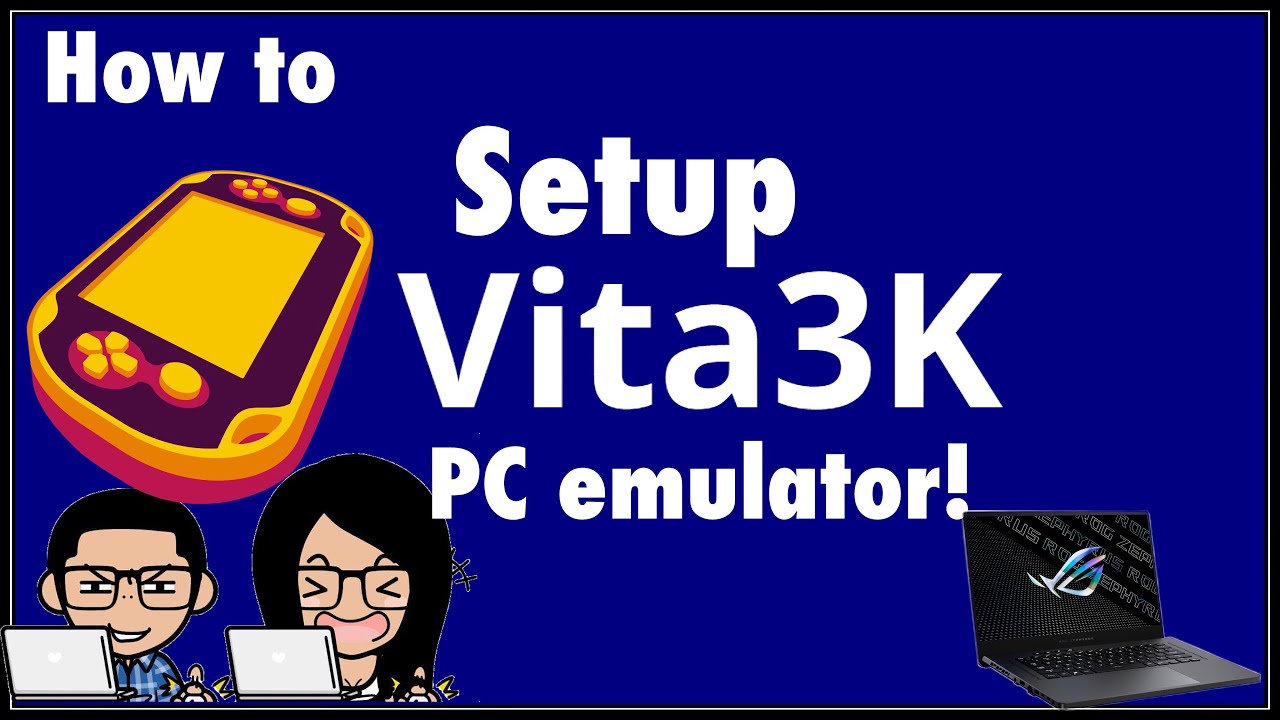 How To Download And Setup Vita3k PS VITA Emulator - YouTube