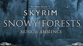 Snowy Forests | Wintery Skyrim Forest Music \u0026 Ambience | 3 Hours