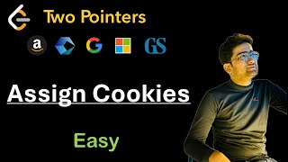Assign Cookies - Two Pointers - Leetcode 455 - DSA until I get placed