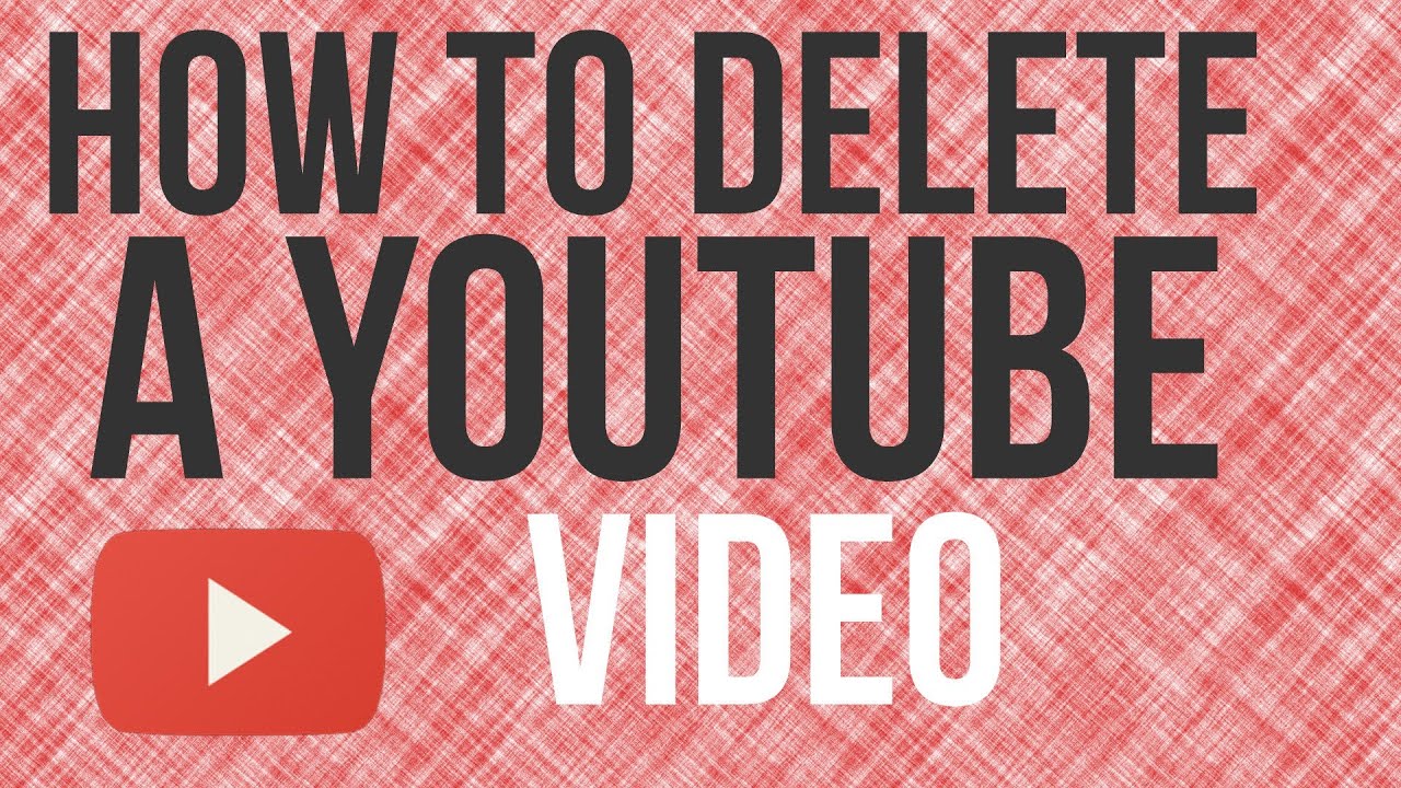 How To Delete A YouTube Video - YouTube Tutorial - YouTube