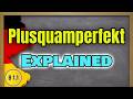 The German Past Perfect Tense | das Plusquamperfekt